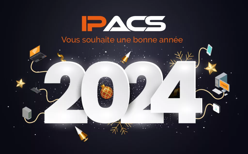 IPACS vous souhaite une bonne annee 2024