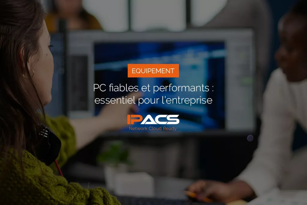 PC fiable et performant