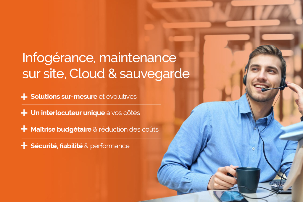 Infogérance, maintenance, cloud & sauvegarde