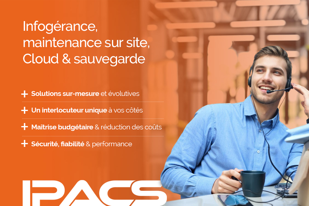 Infogérance, maintenance, cloud & sauvegarde Infogérance, maintenance, cloud & sauvegarde