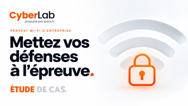 etude-de-cas-Defenses-Wi‑Fi-cyberlab-ipacs